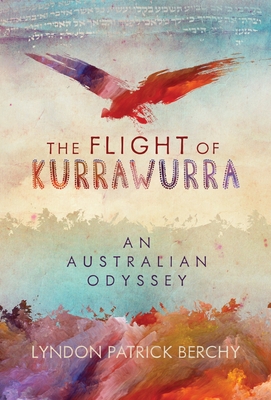 The Flight of Kurrawurra: An Australian Odyssey