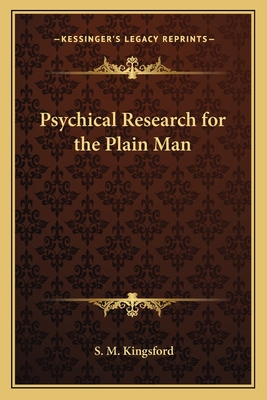 Psychical Research for the Plain Man