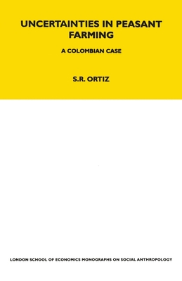 Uncertainties in Peasant Farming: A Colombian Case