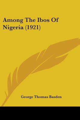 Among The Ibos Of Nigeria (1921)