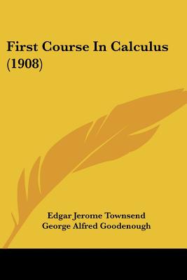 First Course In Calculus (1908)