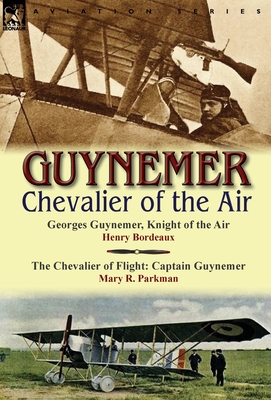 Guynemer: Chevalier of the Air