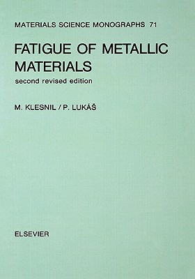 Fatigue of Metallic Materials: Volume 71
