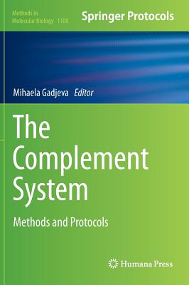 The Complement System: Methods and Protocols
