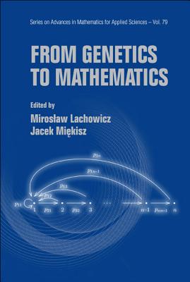 From Genetics to Mathematics (V79)