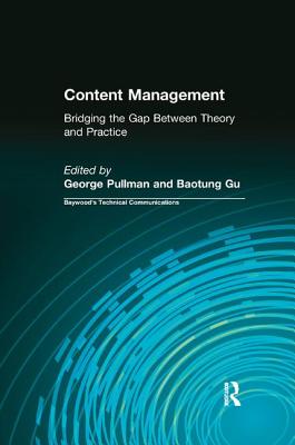 Content Management: Bridging the Gap Between Theory and Practice