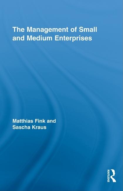 The Management of Small and Medium Enterprises