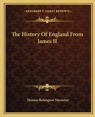 The History Of England From James II