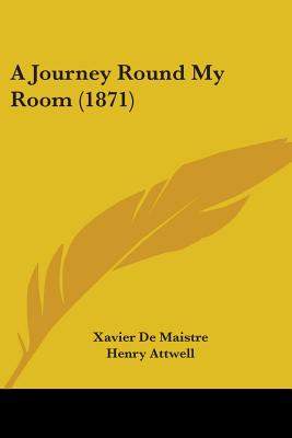 A Journey Round My Room (1871)