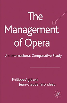 The Management of Opera: An International Comparative Study