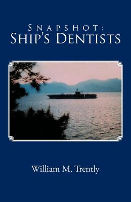 Snapshot: Ship's Dentists