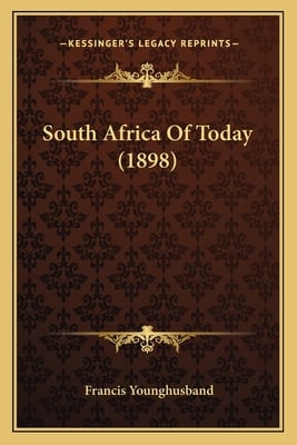 South Africa Of Today (1898)