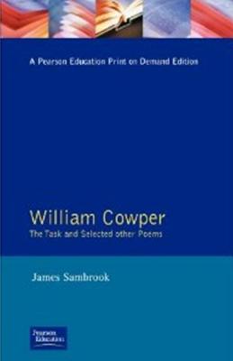 William Cowper: The Task and Selected Other Poems