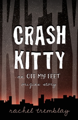 Crash Kitty: an Off My Feet origins story