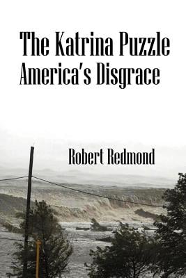 The Katrina Puzzle: America's Disgrace