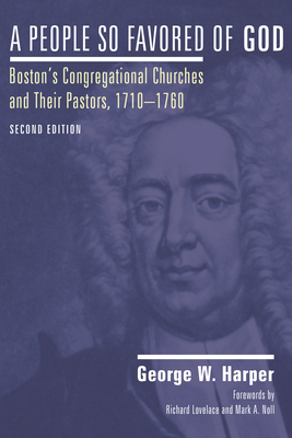 A People So Favored of God, Second Edition