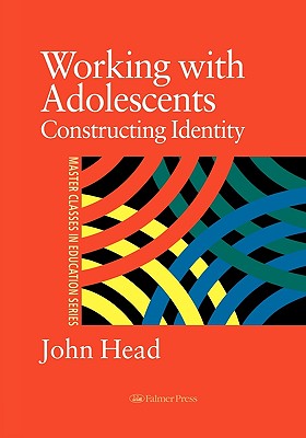 Working With Adolescents: Constructing identity