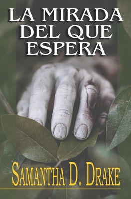 La Mirada del que Espera