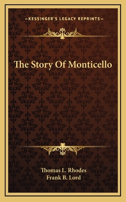The Story Of Monticello