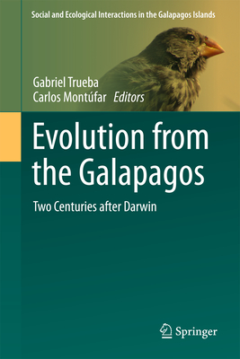 Evolution from the Galapagos: Two Centuries After Darwin
