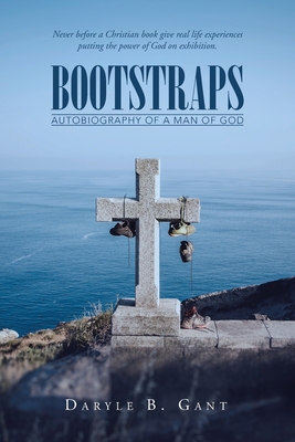 Bootstraps: Autobiography of a Man of God
