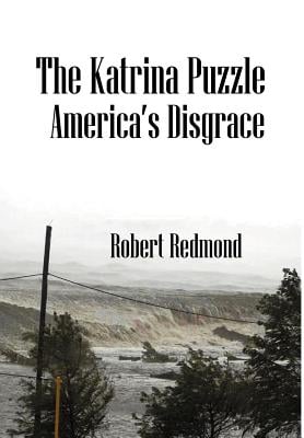 The Katrina Puzzle: America's Disgrace