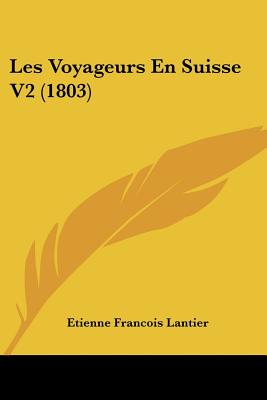 Les Voyageurs En Suisse V2 (1803)