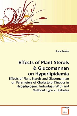 Effects of Plant Sterols & Glucomannan on Hyperlipidemia