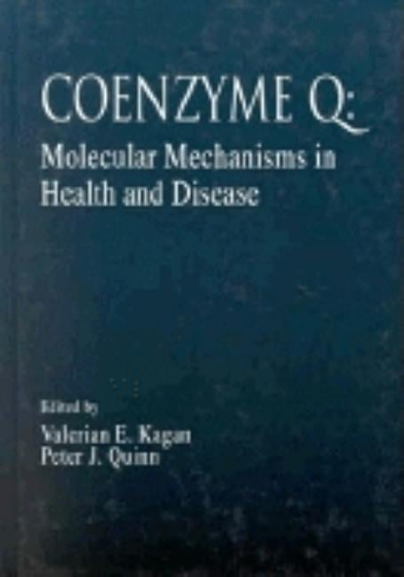 Coenzyme Q: Molecular Mechanisms in Health and Disease