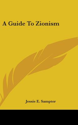 A Guide To Zionism