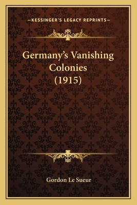 Germany's Vanishing Colonies (1915)