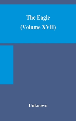 The Eagle (Volume Xvii)