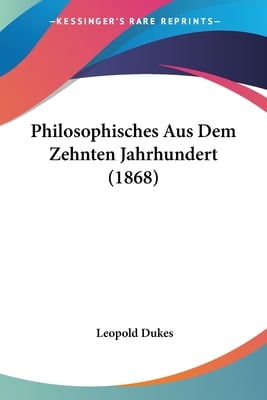 Philosophisches Aus Dem Zehnten Jahrhundert (1868)