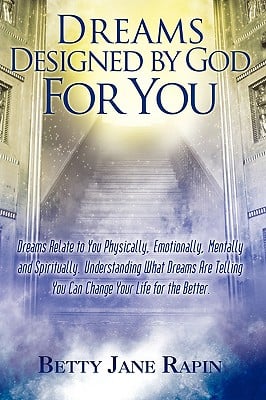 Dreams Designed by God for You: Exploring and Understanding Your Dreams