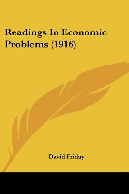 Readings In Economic Problems (1916)