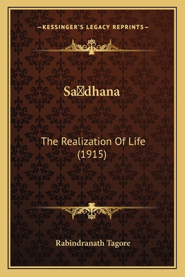 Sa dhana: The Realization Of Life (1915)