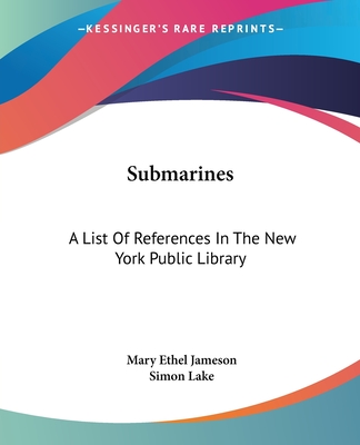 Submarines: A List Of References In The New York Public Library