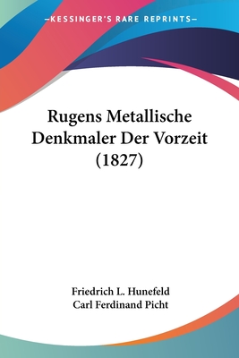 Rugens Metallische Denkmaler Der Vorzeit (1827)