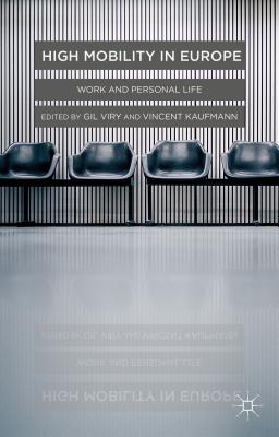 Mobile Europe: High Mobility, Work and Personal Life