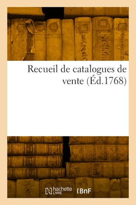 Recueil de catalogues de vente