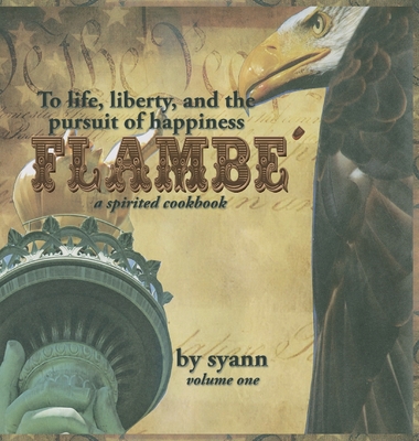 Flambe': A Spirited Cookbook
