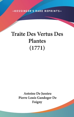 Traite Des Vertus Des Plantes (1771)
