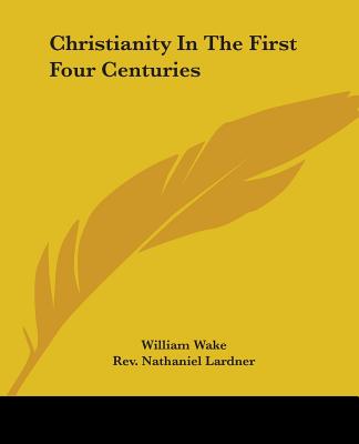 Christianity In The First Four Centuries