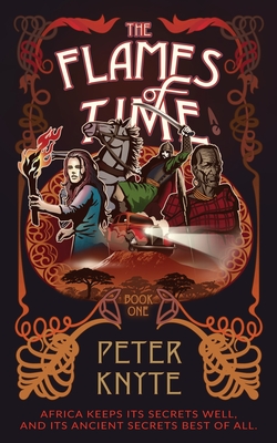 The Flames of Time: Book 1 in the Flames of Time trilogy