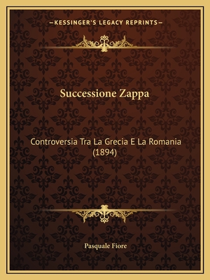 Successione Zappa: Controversia Tra La Grecia E La Romania (1894)