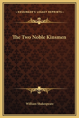 The Two Noble Kinsmen