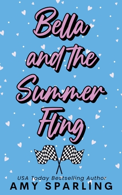Bella and the Summer Fling