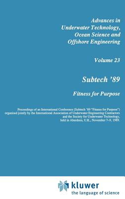 Subtech '89: Fitness for Purpose