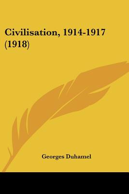 Civilisation, 1914-1917 (1918)