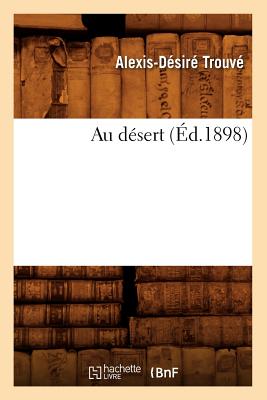 Au Désert (Éd.1898)